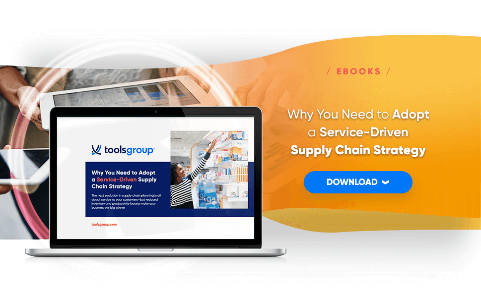 Why You Need to Adopt a Service-Driven Supply Chain Strategy